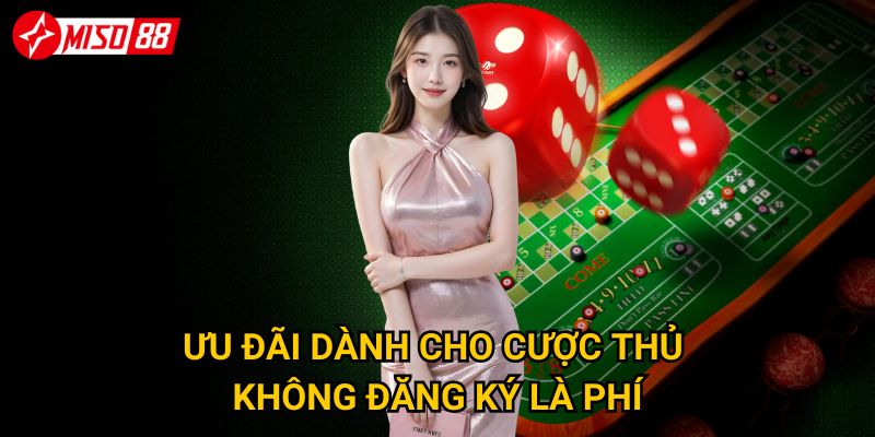 Trang chủ 30 Ưu đãi dành cho cược thủ không đăng ký là phí